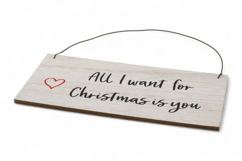 Deko-Schild "All I Want For Christmas Is You"