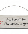 Deko-Schild "All I Want For Christmas Is You"