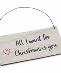 Deko-Schild "All I Want For Christmas Is You"
