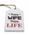 Anhänger - Happy Wife happy Life