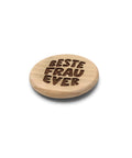 Kühlschrankmagnet „Beste Frau Ever“ aus Holz - WALDDESIGNERIN® 
