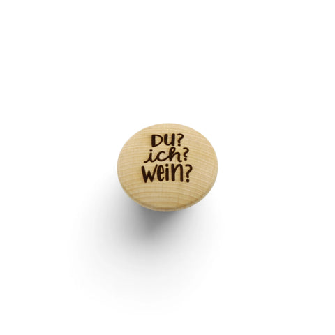 Kühlschrankmagnet „Du? ich? Wein?“ aus Holz - WALDDESIGNERIN® 