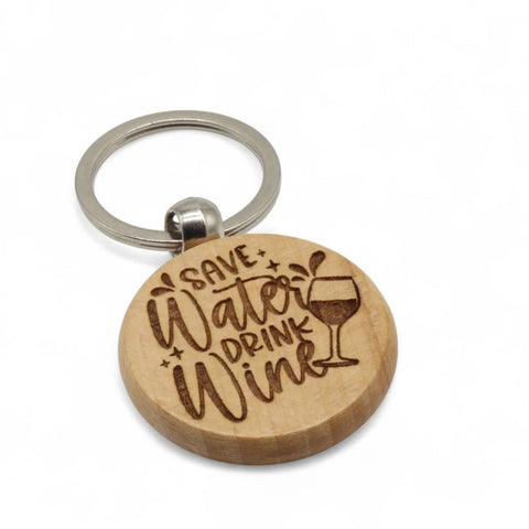 Schlüsselanhänger aus Holz - Rund - Save Water Drink Wine