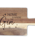 Schneidebrett aus Akazienholz mit Gravur Home is where the Gin is ca. 35 cm x 20 cm x 1,5 cm